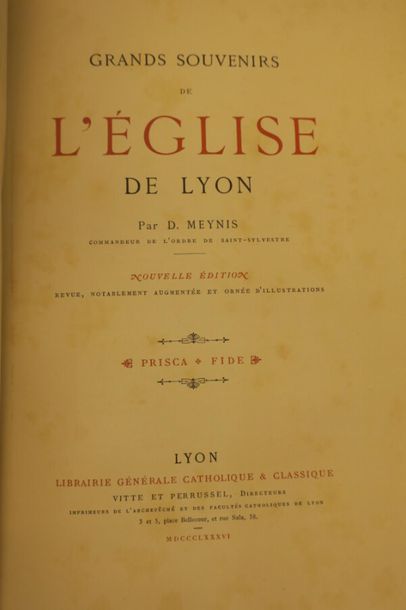 null D. MEYNIS, Grands souvenirs de l'église de Lyon, 1886.