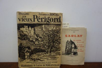 null Georges ROCAL, Le vieux Périgord, 1928 ; J. MAUBOURGUET, Sarlat, les visages...