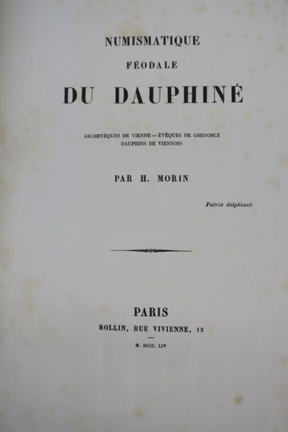 null MORIN 	
NUMISMATIQUE FEODALE DU DAUPHINE 1854 ; édition originale reliée 1/2...