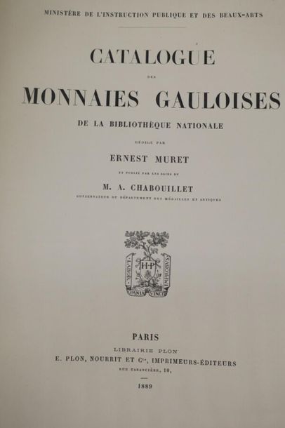 null MURET-CHABOUILLET	
CATALOGUE DES MONNAIES GAULOISES DE LA BN, 1889, broché,...