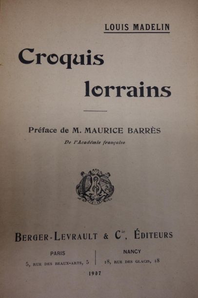 null Union Lorraine 15/5/1975. JOINT : Croquis lorrains par Louis Madelin 1907. Préface...
