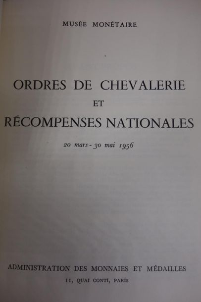 null MUSEE MONETAIRE.
Ordres de chavalerie et récompenses nationales , 1956, 1/2...
