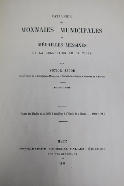 null JACOB. 
Monnaies municipales et medailles Messines, 1866, 1/2 chagrin bordeaux....