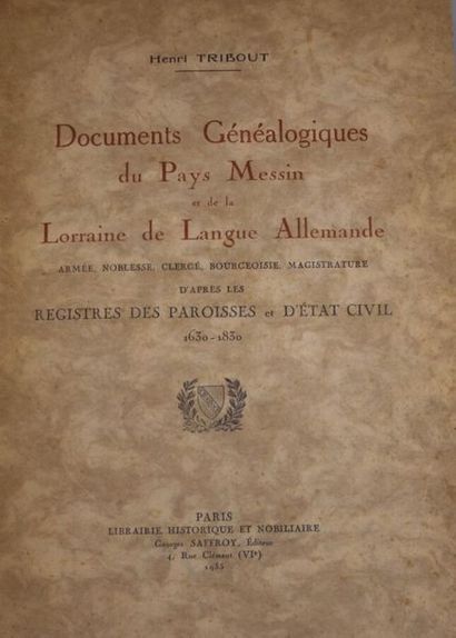 null Documents généalogiques du pays messin et de la Lorraine de langue allemande...
