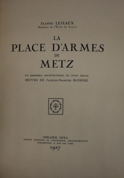 null La place d'armes de Metz 1927. JOINT : Histoire de Metz de Privat.