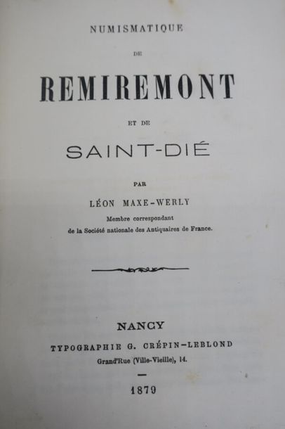 null MAXE-WERLY LEON. 
Numismatique de REMIREMONT et de SAINT DIE, 1879, 83 pages...
