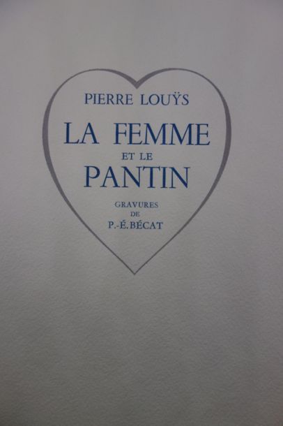 null LOUS (Pierre). LA FEMME ET LE PANTIN. PARIS, LE VASSEUR & Cie, 1945. Un volume,...