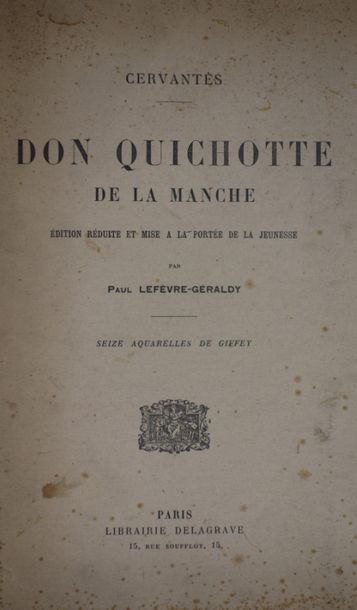 null CERVANTÈS. DON QUICHOTTE DE LA MANCHE. PARIS, DELAGRAVE, 1936. Un volume, in-4,...