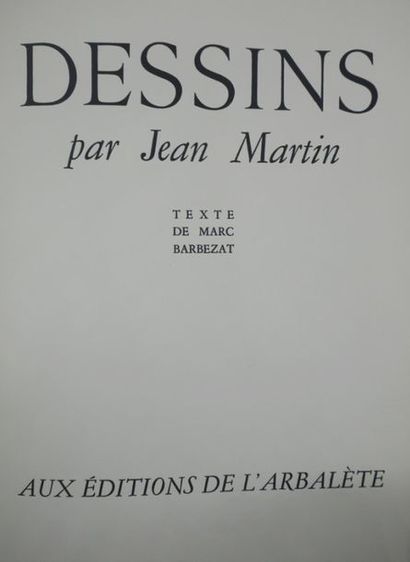 MARTIN (Jean). DESSINS. Texte de Marc Barbezat....