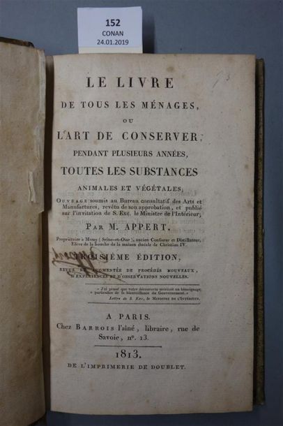 null APPERT. LE LIVRE DE TOUS LES MÉNAGES, OU L'ART DE CONSERVER PENDANT PLUSIEURS...