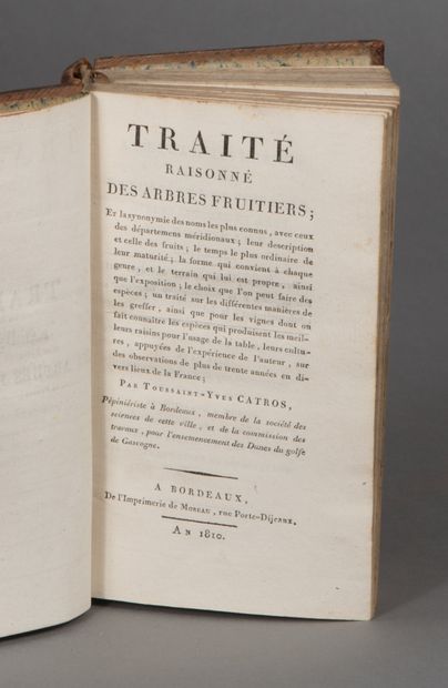 null CATROS Toussaint - Yves. TRAITÉ RAISONNÉ DES ARBRES FRUITIERS... BORDEAUX, DE...