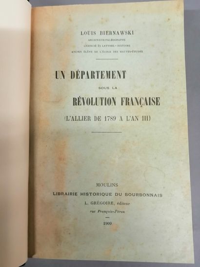 null BIERNAWSKI Louis. UN DÉPARTEMENT SOUS LA RÉVOLUTION FRANÇAISE (L'ALLIER DE 1789...
