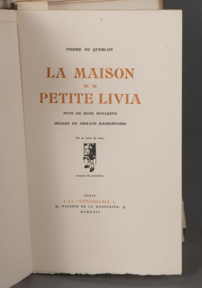 null QUERLON Pierre de. LA MAISON DE LA PETITE LIVIA. Notes de René Boylesve. Images...