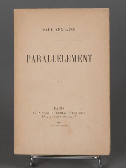 null VERLAINE Paul. PARALLÈLEMENT. PARIS, LÉON VANIER, 1889. Un volume, in-8, broché...