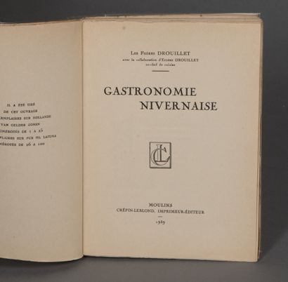 null DROUILLET Les Frères. GASTRONOMIE NIVERNAISE. MOULINS, CRÉPIN - LEBLONG, 1939....