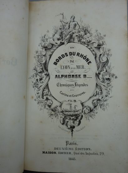 null [BALLEYDIER]. LES BORDS DU RHÔNE DE LYON A LA MER par Alphonse B.	Chroniques,

légendes...