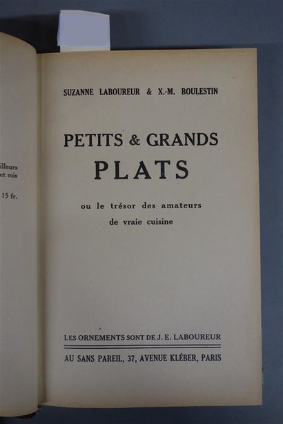 null LABOUREUR (Suzanne) & X.-M. BOULESTIN. PETITS ET GRANDS PLATS. Ou le trésor...