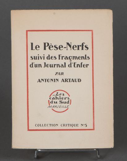 null ARTAUD Antonin. LE PÈSE - NERF SUIVI DES FRAGMENTS D'UN JOURNAL D'ENFER. MARSEILLE,...