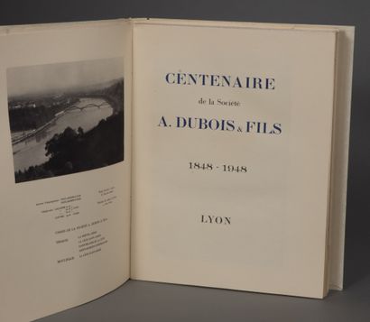 null [LYON GASTRONOME]. CENTENAIRE DE LA SOCIÉTÉ A. DUBOIS & FILS 1848 - 1948. LYON,...