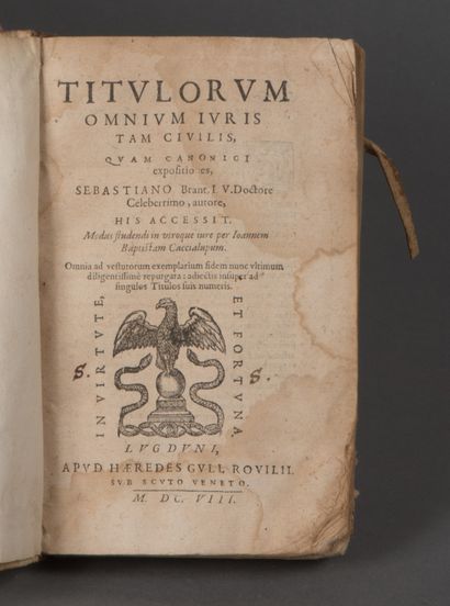 null BRANT Sébastien. TITULORUM OMNIUMIURIS TAM CIVILIS,QUAM CANONICI EXPOSITIONES......