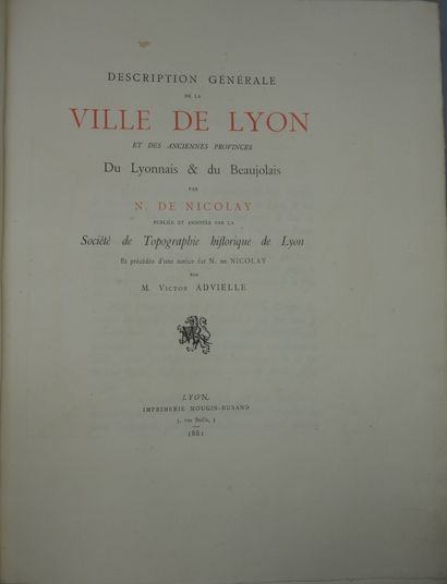 null NICOLAY (N. de). DESCRIPTION GÉNÉRALE DE LA VILLE DE LYON ET DES ANCIENNES

PROVINCES...