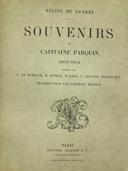 null Marco de St-Hilaire, Histoire de la Garde Impériale, 1847 ; Cne Parquin, Souvenirs...