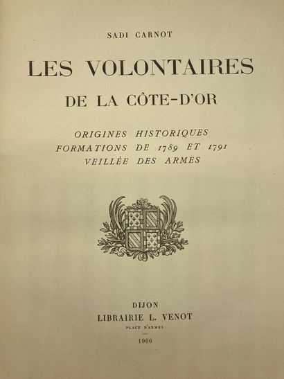 null Carnot, Les volontaires de la Côte d'Or, 2 tomes reliés. Lot de 2.