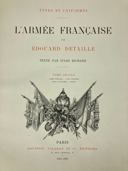 null Raffet, Notes et croquis, 1878 ; Detaille et Richard, L'armée Française, 2 tomes....