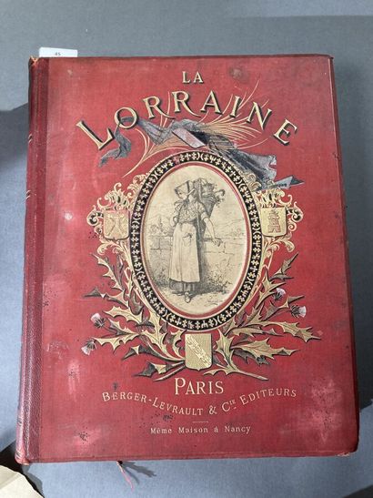 null [COLLECTIF].LA LORRAINE.PARIS, BERGER - LEVRAULT & Cie, 1886.Un fort volume,...