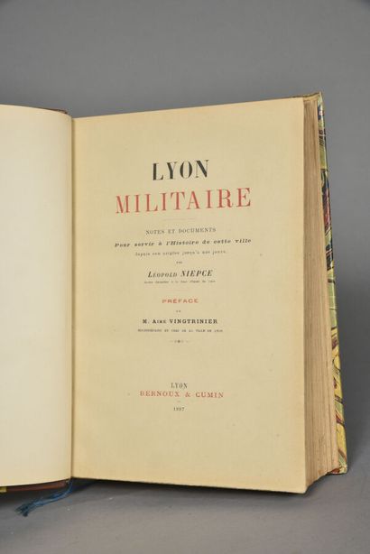 null NIEPCE Léopold.LYON MILITAIRE - Notes et documents pour servir à l'histoire...