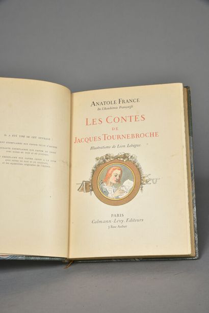 null ANATOLE FRANCE.LES CONTES DE JACQUES TOURNEBROCHE.PARIS, CALMANN-LÉVY, 1909.Un...