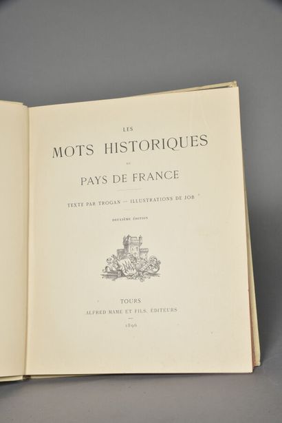 null TROGAN Edouard - JOB Jacques Onfroy de Breville, dit,LES MOTS HISTORIQUES DU...