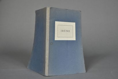 null [ARAGON Louis].IRÈNE. [LE CON D'IRÈNE].CHEZ L'AUTEUR, 1952.Un volume, in-8,...