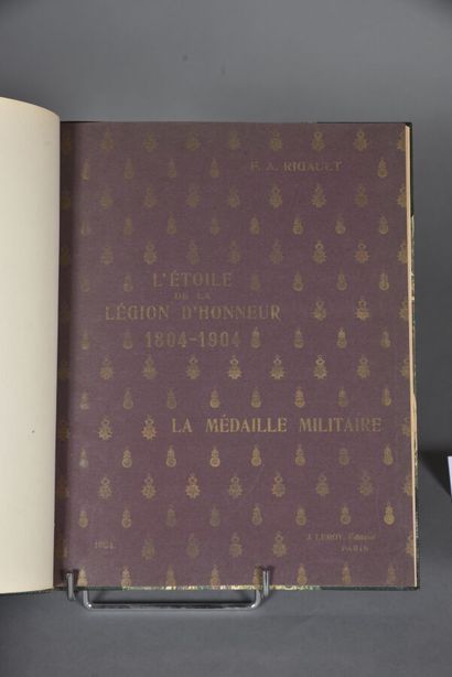  LIVRE. LA LEGION d'HONNEUR. 1802/1904.LA MEDAILLE MILITAIRE par RIGAULT, Paris,...