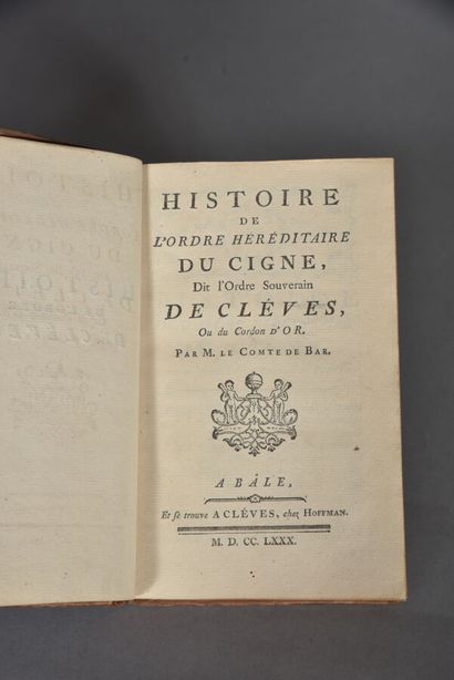 null LIVRE. ORDRE HEREDITAIRE DU CIGNE dit de CLEVES par le comte de BAR, Bâle, 1780,...