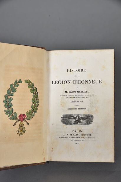  LIVRE. ORDRE de la LEGION d'HONNEUR par ST MAURICE, 2°édition, Paris, 1833. Reliure...