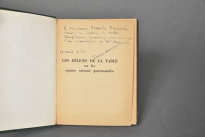 null MONTAGNE Prosper, Les délices de la table dédicacée par Prosper Montagné, 1931,...