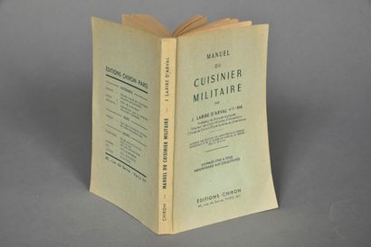 null LARIBE D'ARVAL, Manuel du cuisinier militaire, un volume in-8 broché, couverture...