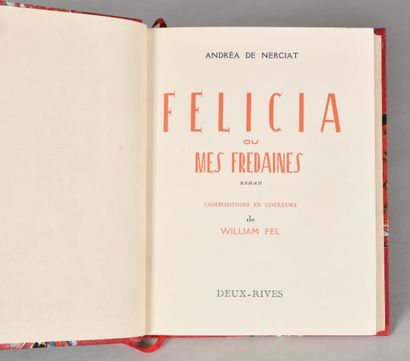 null ANDRÉA DE NERCIAT. FÉLICIA ou mes fredaines. Roman. PARIS, DEUX RIVES, 1952....