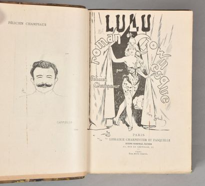 null CHAMPSAUR Félicien. LULU. Clownish novel. PARIS, LIBRAIRIE CHARPENTIER & FASQUELLE,...
