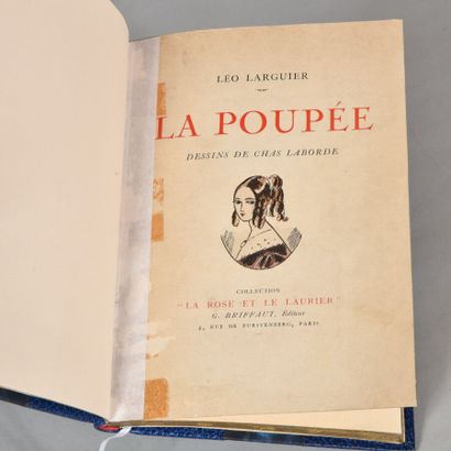 null LARGUIER Léo. LA POUPÉE. PARIS, BRIFFAUT, 1925. Un volume, in-8, demi-reliure...