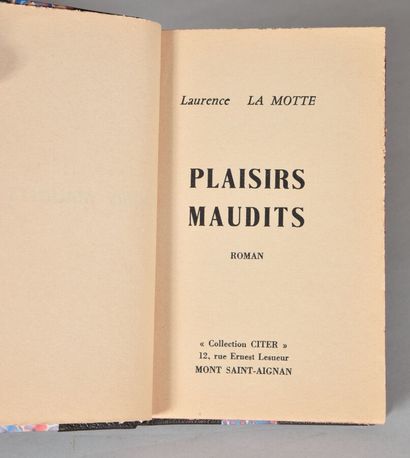 null LA MOTTE Laurence. CURSED PLEASURES. Novel. MONT SAINT - AIGNAN, COLLECTION...