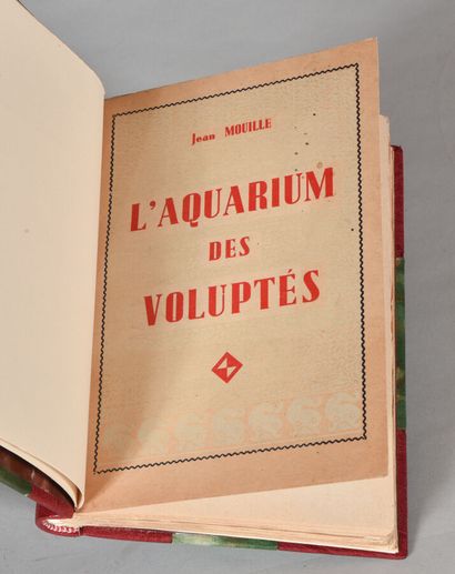 null MOUILLE Jean. L'AQUARIUM DES VOLUPTÉS. s. l., s. n., s. d. [Toulouse, Francis...