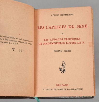null DORMIENNE Louise [DUNAN Renée]. THE CAPRICES OF SEX or the erotic audacities...