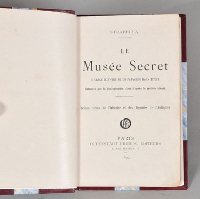 null STRADELLA. THE SECRET MUSEUM. PARIS, OFFENSTADT FRÈRES, 1899. One volume, in-8,...