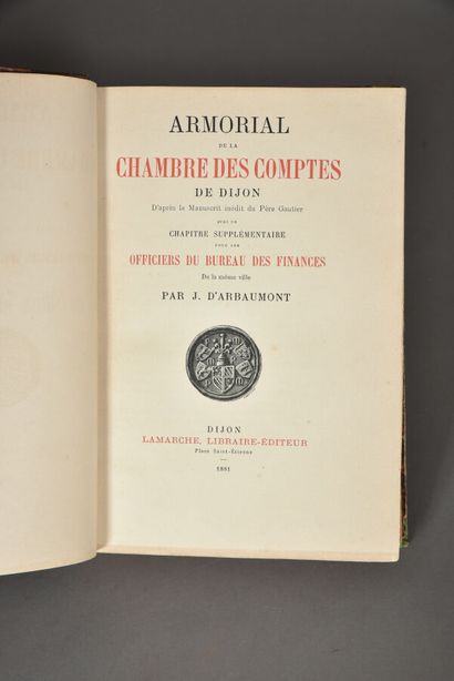 null ARBAUMONT J. d'. ARMORIAL DE LA CHAMBRE DES COMPTES DE DIJON. D'après le manuscrit...
