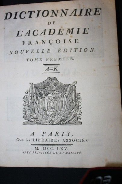 null Dictionnaire de l’Académie Françoise.Paris, 1765, 2 volumes in-4 vélin.