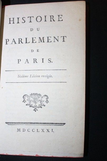 null Histoire du Parlement de Paris.S.l.n.n., 1771, in-8 basane fauve.