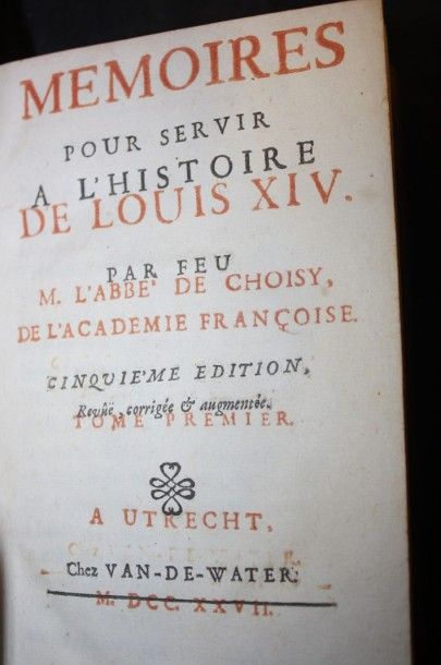 null Choisy (feu l'abbé de) :Histoire de Louis XIV.Utrecht, Van den Naten, 1727 ;...