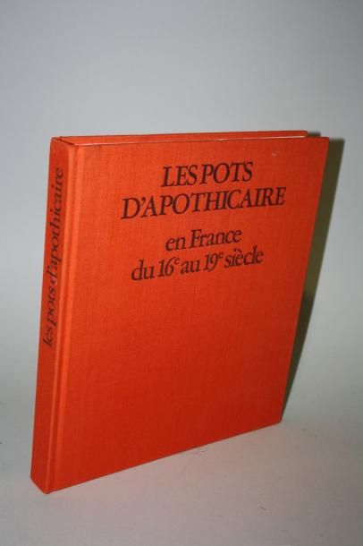 null Jacques Fréal, "les pots d'apothicaire en France du XVIème au XIXème siècle",...